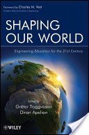 Shaping our world : engineering education for the 21st century